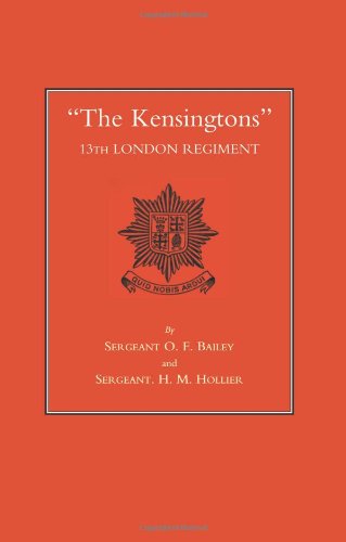 The Kensingtons 13th London Regiment [Paperback]