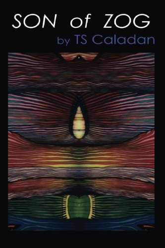 Son Of Zog (the Continuum 'traylogy') (volume 2) [Paperback]