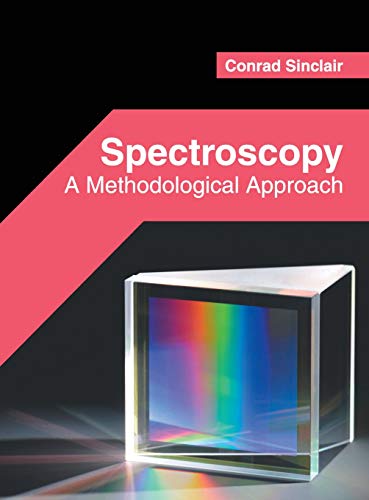 Spectroscopy A Methodological Approach [Hardcover]