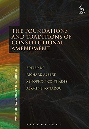 The Foundations and Traditions of Constitutional Amendment [Paperback]