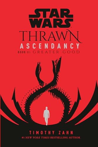 Star Wars Thrawn Ascendancy (Book II Greater Good) [Paperback]