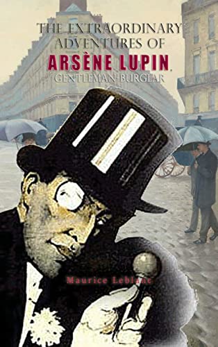 The Adventures of Arsne Lupin, Gentleman-Thief [Hardcover]