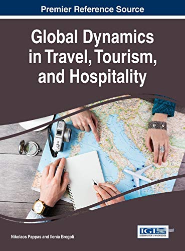 Global Dynamics In Travel, Tourism, And Hospitality (advances In Hospitality, To [Hardcover]