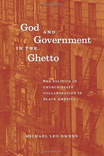 God and Government in the Ghetto The Politics of Church-State Collaboration in  [Paperback]