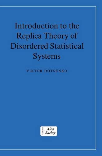Introduction to the Replica Theory of Disordered Statistical Systems [Hardcover]