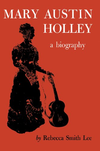 Mary Austin Holley A Biography (elma Dill Russell Spencer Foundation Series) [Paperback]