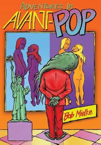 Adventures In Avant-Pop [Hardcover]