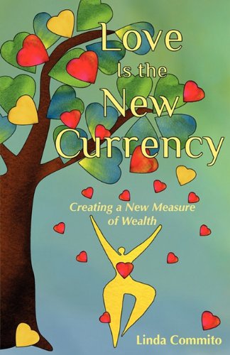 Love Is The New Currency [Paperback]
