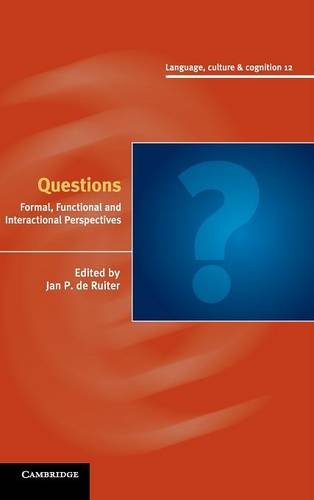 Questions Formal, Functional and Interactional Perspectives [Hardcover]