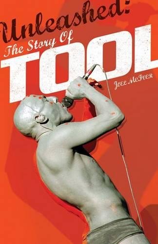 Unleashed The Story Of Tool (omnibus Press Presents) [Paperback]