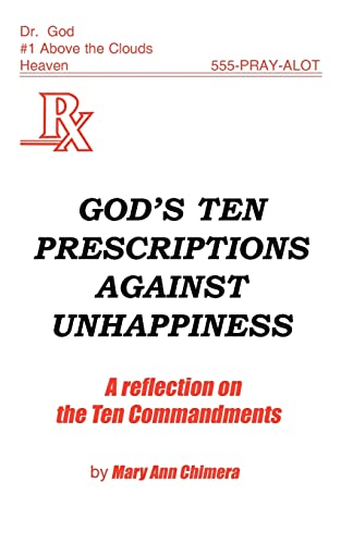 God's Ten Prescriptions Against Unhappiness [Paperback]
