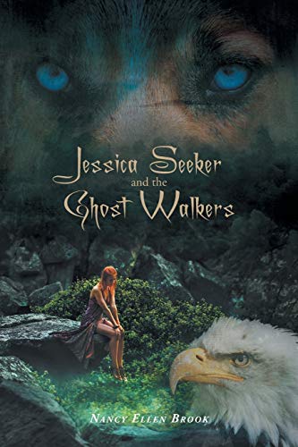 Jessica Seeker And The Ghost Walkers [Paperback]