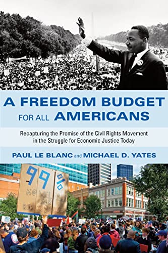 A Freedom Budget for All Americans Recapturing the Promise of the Civil Rights  [Hardcover]