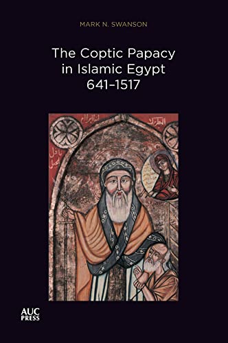 The Coptic Papacy in Islamic Egypt, 6411517 The Popes of Egypt, Volume 2 [Paperback]