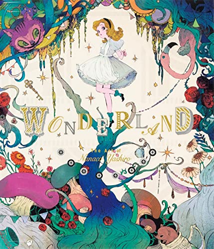 Wonderland The Art of Nanaco Yashiro [Paperback]