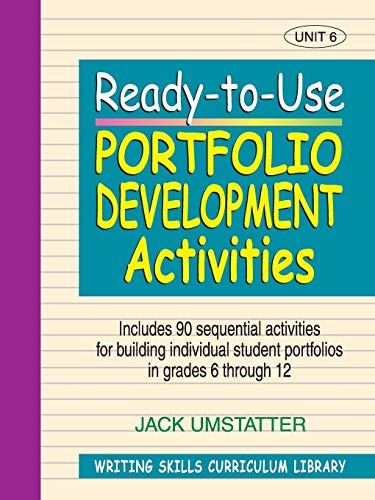 Ready-to-Use Portfolio Development Activities Unit 6, Includes 90 Sequential Ac [Paperback]