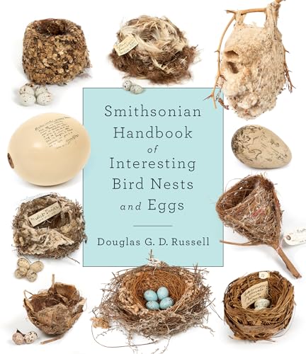 Smithsonian Handbook of Interesting Bird Nests and Eggs [Hardcover]