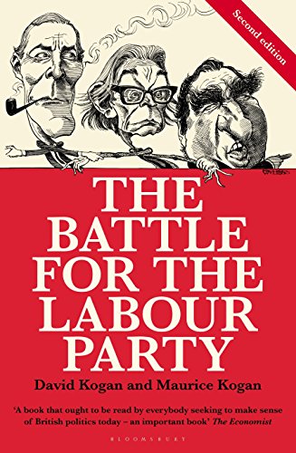 The Battle for the Labour Party Second Edition [Paperback]