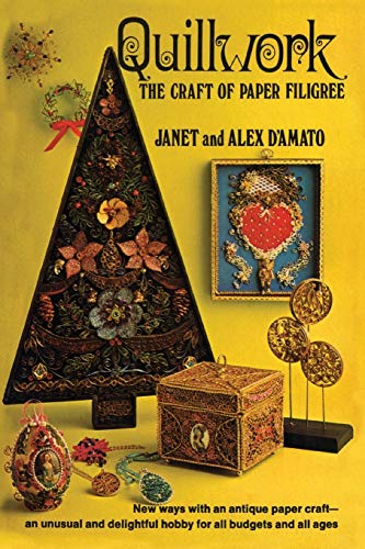 Quillwork The Craft of Paper Filigree [Paperback]