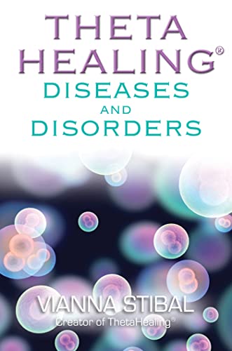 ThetaHealing Diseases and Disorders [Paperback]