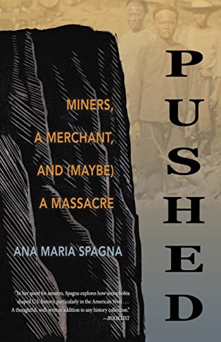 Pushed Miners, a Merchant, and (Maybe) a Massacre [Paperback]