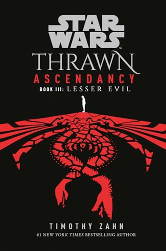 Star Wars Thrawn Ascendancy (Book III Lesser Evil) [Paperback]