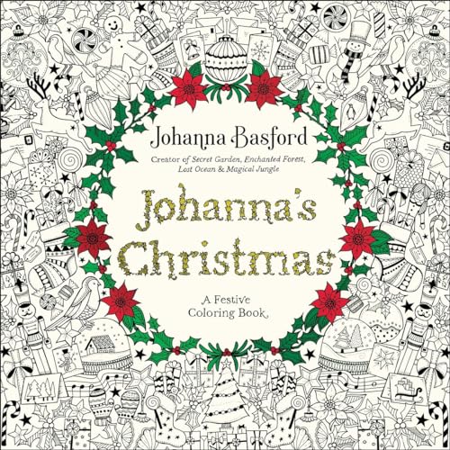 Johanna's Christmas: A Festive Coloring Book for Adults [Paperback]