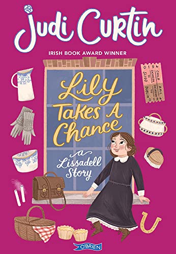 Lily Takes a Chance A Lissadell Story [Paperback]