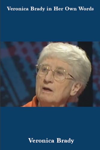 Veronica Brady in her Own Words [Paperback]