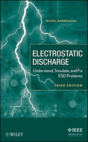Electro Static Discharge Understand, Simulate, and Fix ESD Problems [Hardcover]