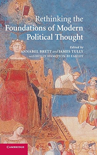 Rethinking The Foundations of Modern Political Thought [Hardcover]