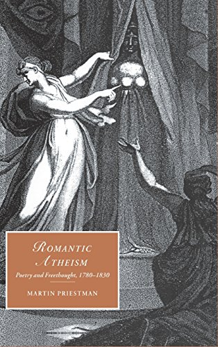 Romantic Atheism Poetry and Freethought, 1780}}}1830 [Hardcover]