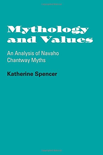 Mythology And Values An Analysis Of Navaho Chantway Myths [Paperback]