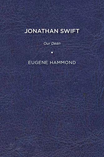 Jonathan Swift  Our Dean [Paperback]