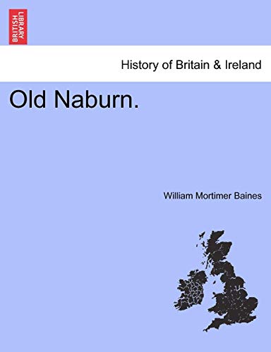 Old Naburn. [Paperback]