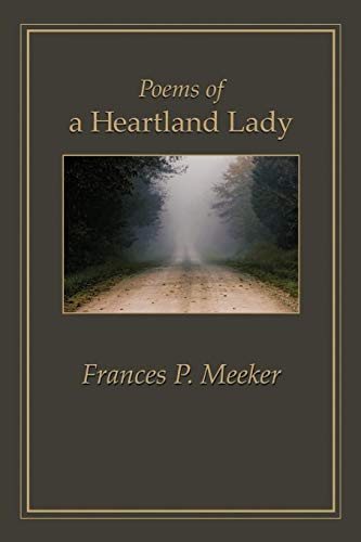 Poems of A Heartland Lady [Paperback]