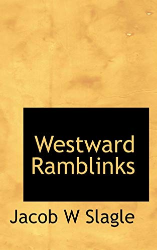 Westward Ramblinks [Paperback]