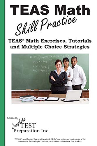 Teas Math Skill Practice Teas(r) Math Tutorials, Practice Questions And Multipl [Paperback]