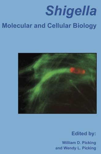 Shigella Molecular And Cellular Biology [Paperback]
