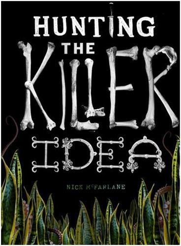 Hunting the Killer Idea [Paperback]