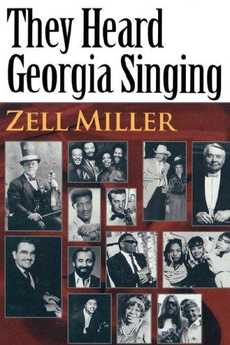 They Heard Georgia Singing [Hardcover]