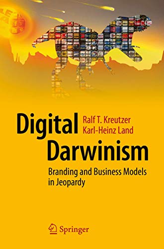 Digital Darwinism Branding and Business Models in Jeopardy [Paperback]