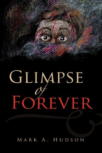 Glimpse of Forever [Hardcover]