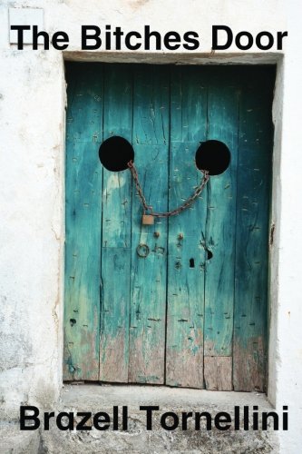 The Bitches Door [Paperback]