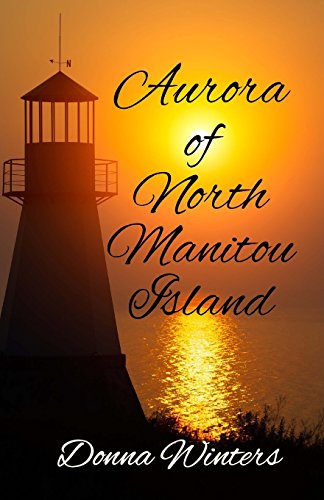 Aurora Of North Manitou Island (great Lakes Romances) [Paperback]