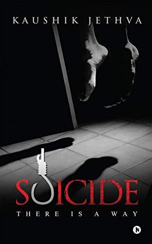 Suicide There Is A Way [Paperback]