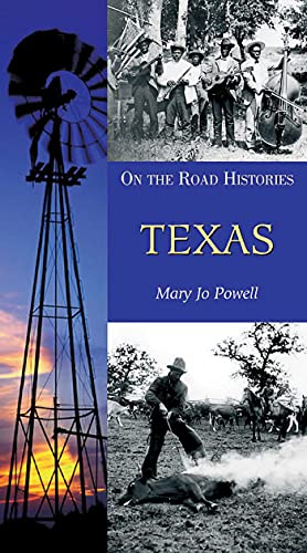 Texas (On the Road Histories) On-the-Road Histories [Paperback]