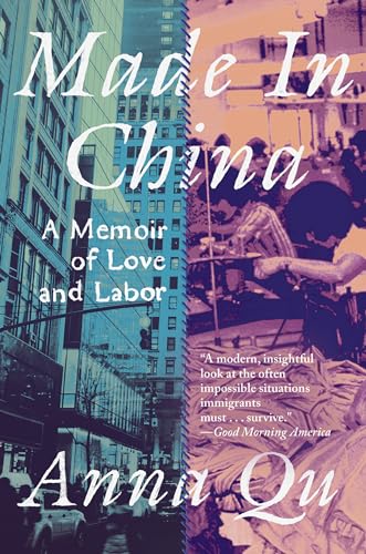 Made in China A Memoir of Love and Labor [Paperback]