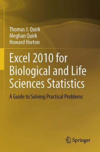 Excel 2010 for Biological and Life Sciences Statistics A Guide to Solving Pract [Paperback]