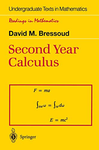 Second Year Calculus From Celestial Mechanics to Special Relativity [Paperback]
